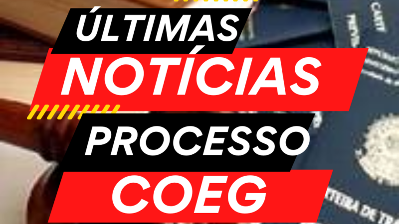 Leia mais ….Processo…COEG 22/08/2024